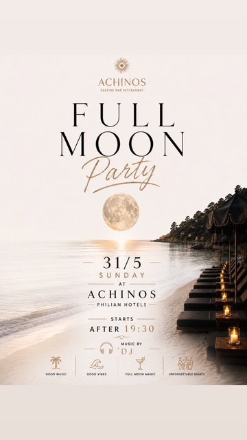 Full Moon Dinner & Party στο Achinos